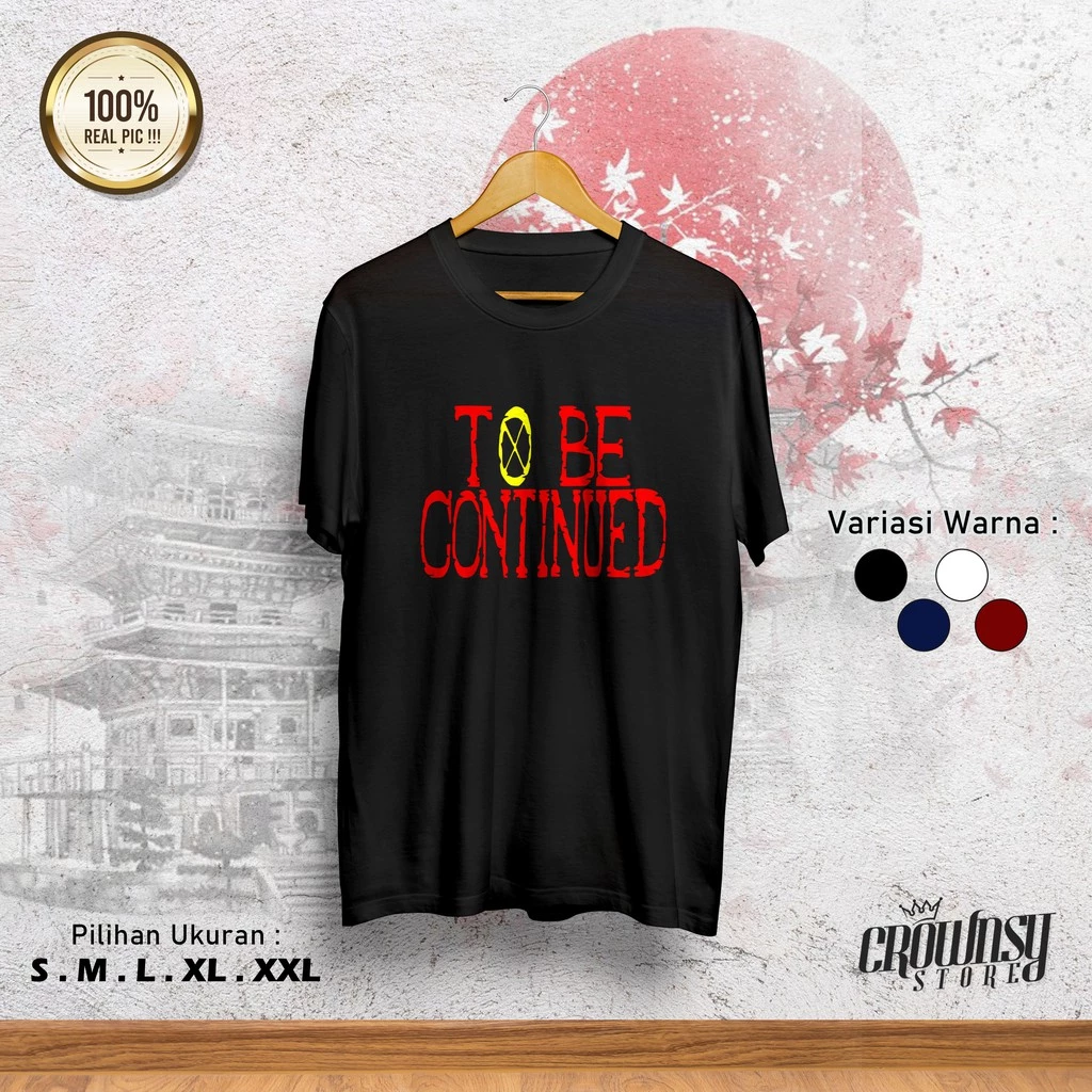 To Be Continued
